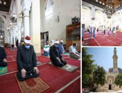 آخر جمعة بلا مصلين.. الأوقاف تنقل الصلاة من مسجد النور بالعباسية بعدد محدود.. وتبدأ الاستعدادت لعودة صلاة الجمعة بالمساجد الكبرى بدءا من 28 أغسطس.. وتؤكد: زمن الخطبة فى حدود 10 دقائق.. وإغلاق الجوامع بعد الصلاة